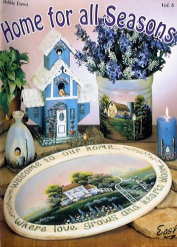 HOME for all SEASONS 6 Debbie Toews Tole Painting Book  